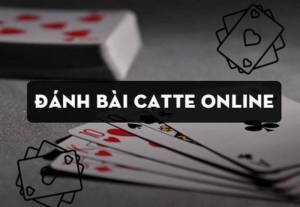 Các kinh nghiệm chơi bài catte nên nhớ